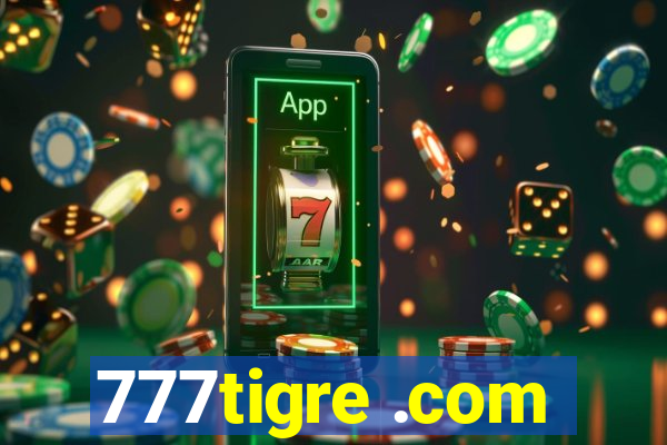 777tigre .com