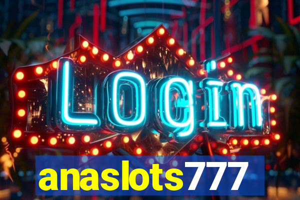 anaslots777