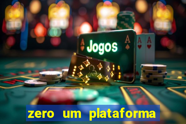 zero um plataforma de jogos