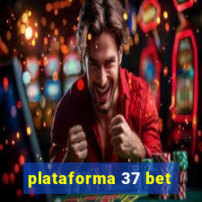 plataforma 37 bet