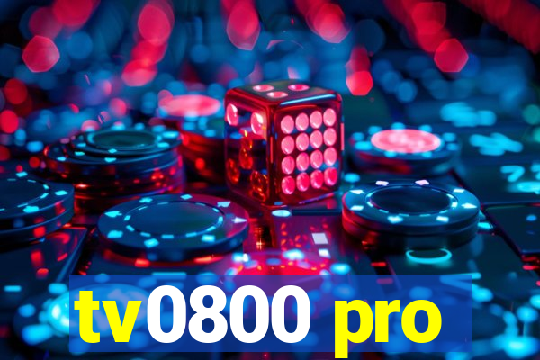 tv0800 pro