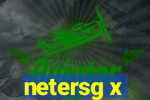 netersg x