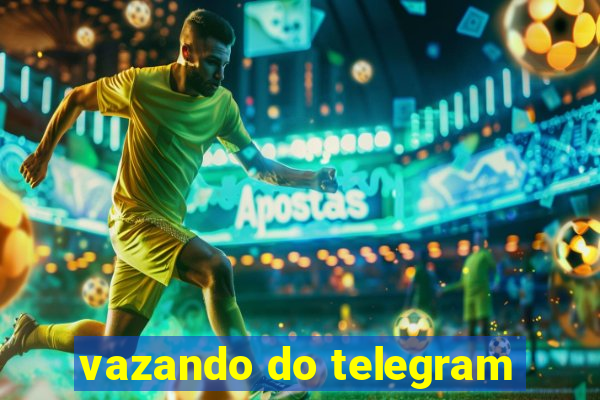 vazando do telegram