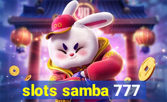 slots samba 777