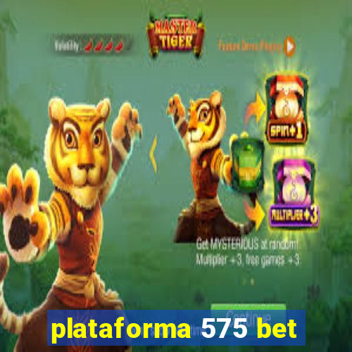 plataforma 575 bet