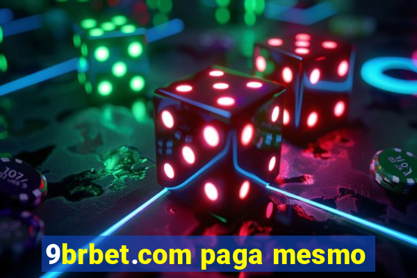 9brbet.com paga mesmo