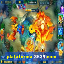 plataforma 3539.com