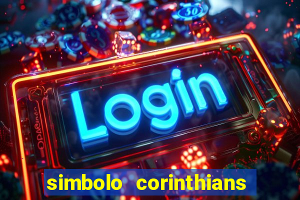 simbolo corinthians copiar e colar