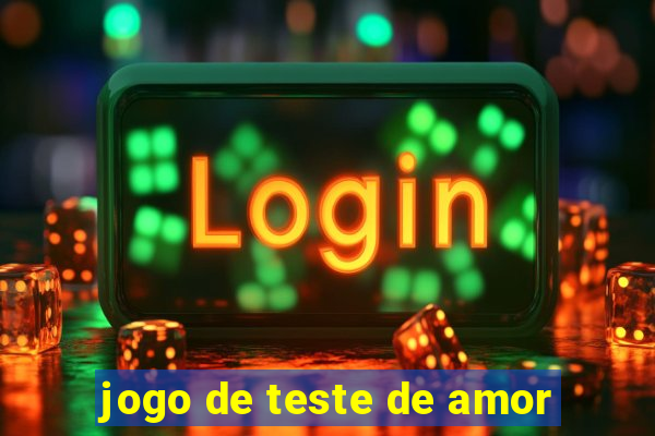 jogo de teste de amor