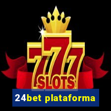 24bet plataforma