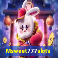 Msweet777slots