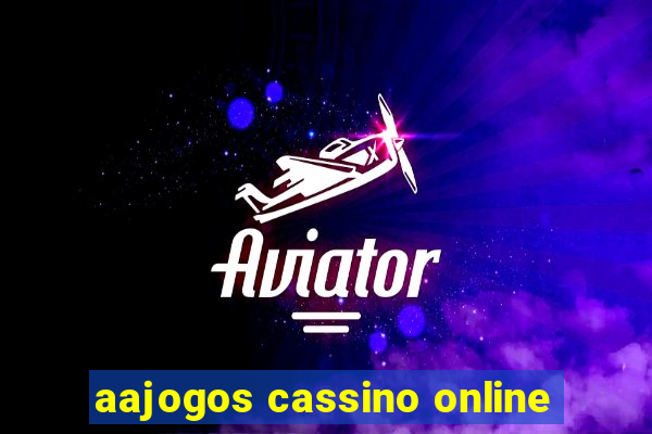 aajogos cassino online