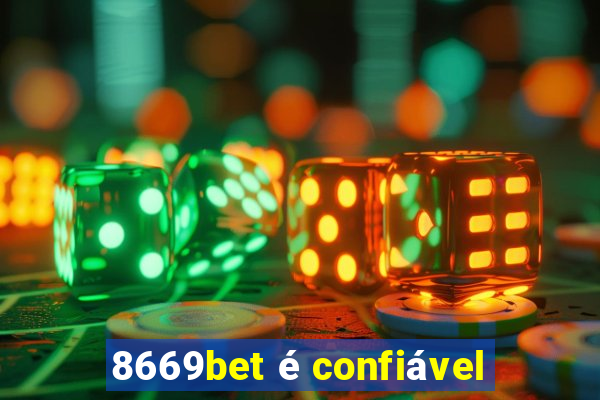 8669bet é confiável