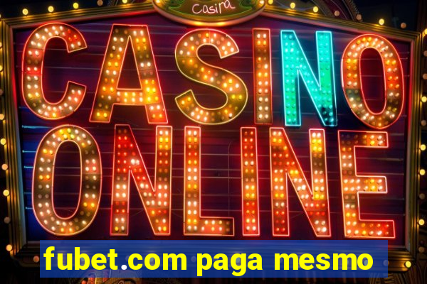 fubet.com paga mesmo