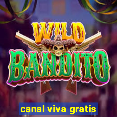 canal viva gratis