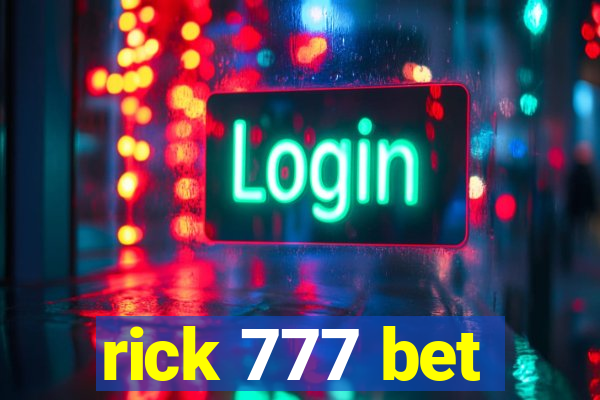 rick 777 bet