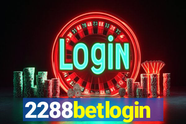 2288betlogin