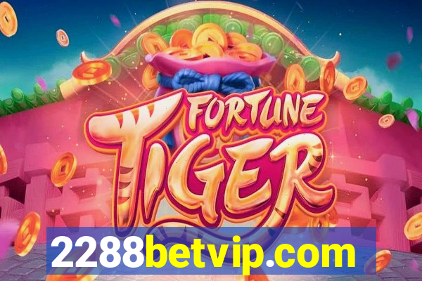 2288betvip.com