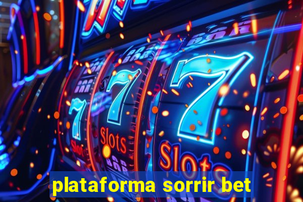 plataforma sorrir bet