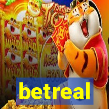 betreal