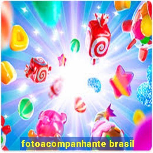 fotoacompanhante brasil