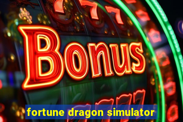 fortune dragon simulator