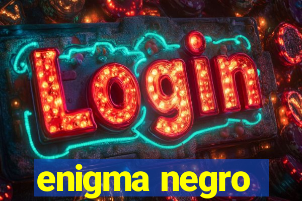 enigma negro