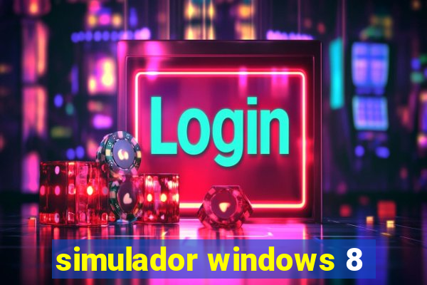 simulador windows 8