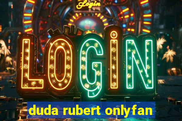 duda rubert onlyfan