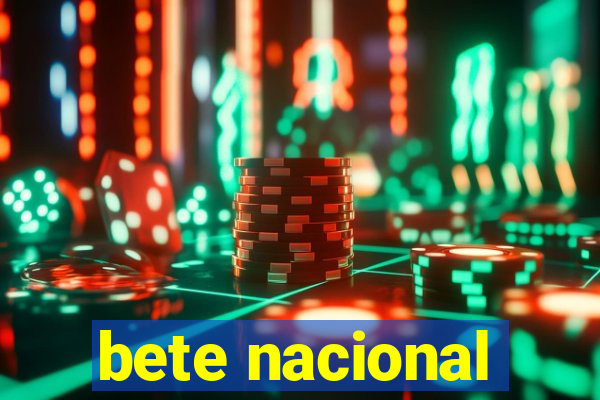 bete nacional