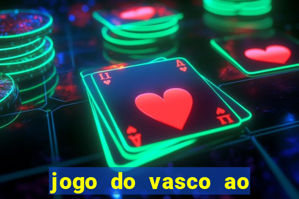 jogo do vasco ao vivo hd