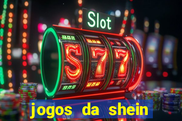 jogos da shein para ganhar pontos