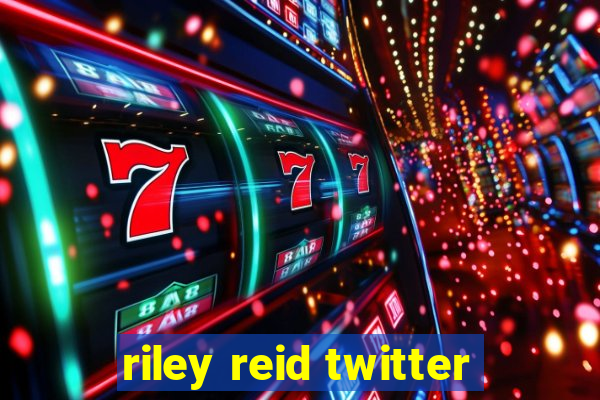 riley reid twitter