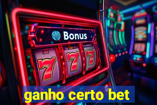 ganho certo bet