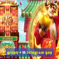 grupo +18 telegram gay