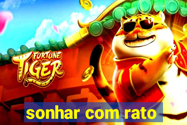 sonhar com rato