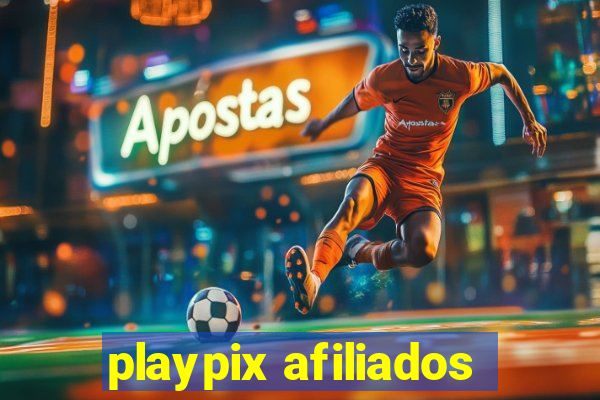 playpix afiliados