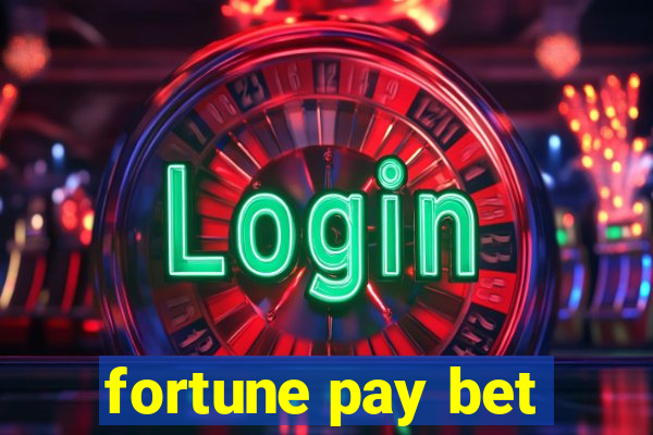 fortune pay bet