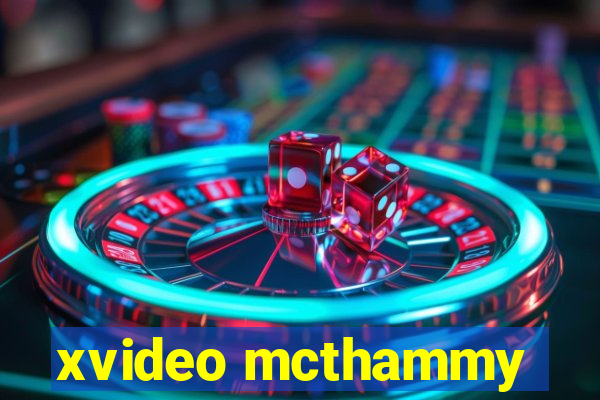 xvideo mcthammy