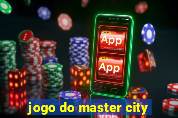 jogo do master city