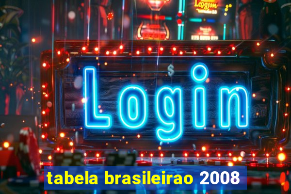 tabela brasileirao 2008