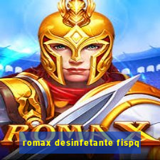 romax desinfetante fispq