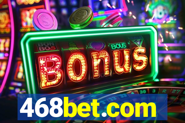 468bet.com