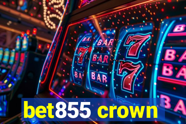 bet855 crown