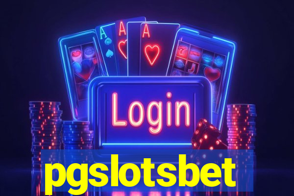 pgslotsbet