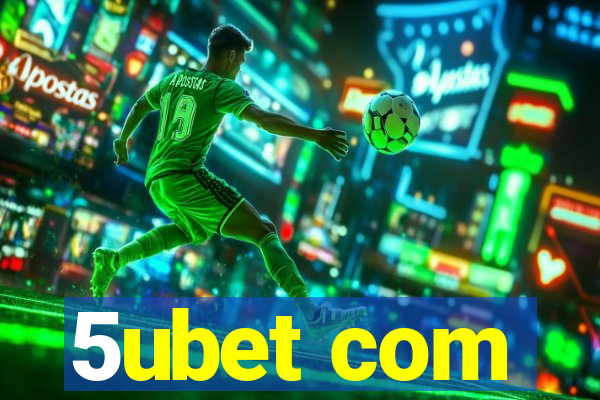 5ubet com