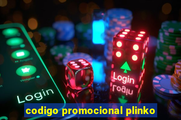 codigo promocional plinko