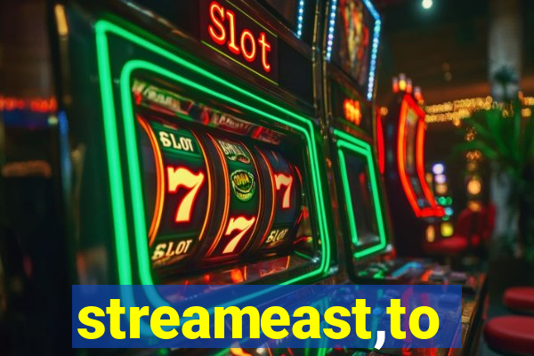 streameast,to