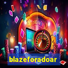 blazeforadoar