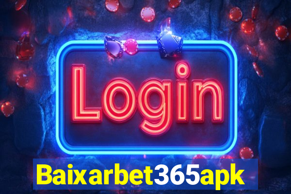 Baixarbet365apk